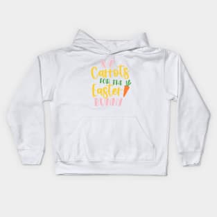 Carrots For The Easter Bunny Easter Day Celebration Kids Hoodie